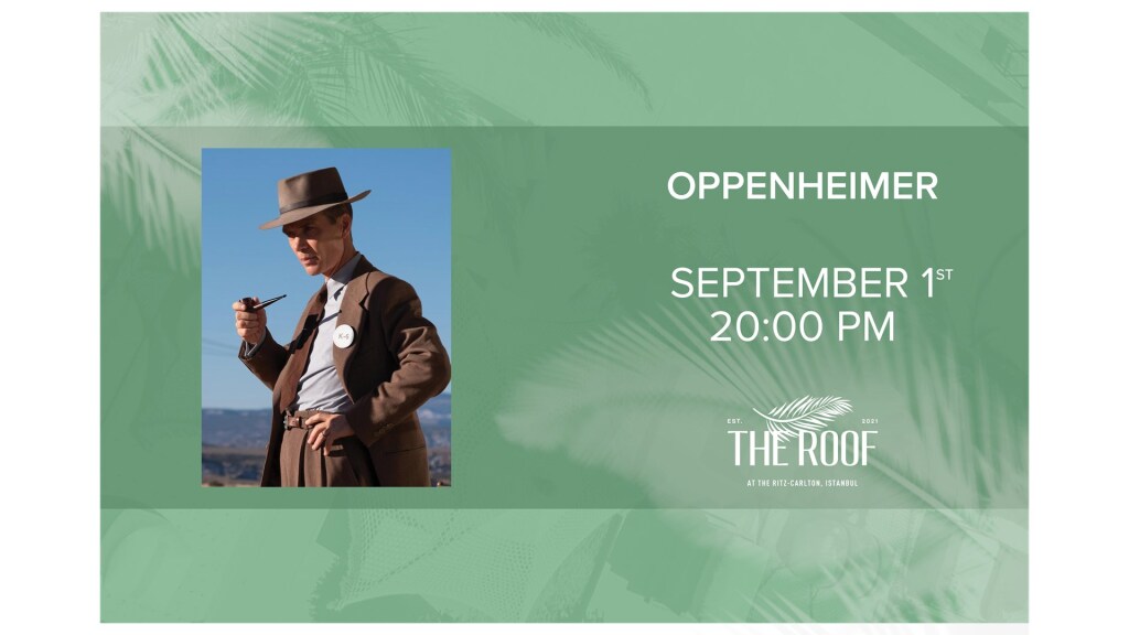 The Roof'ta Açık Hava Sineması / OPPENHEIMER