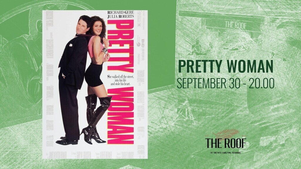 The Roof'ta Açık Hava Sineması / PRETTY WOMAN