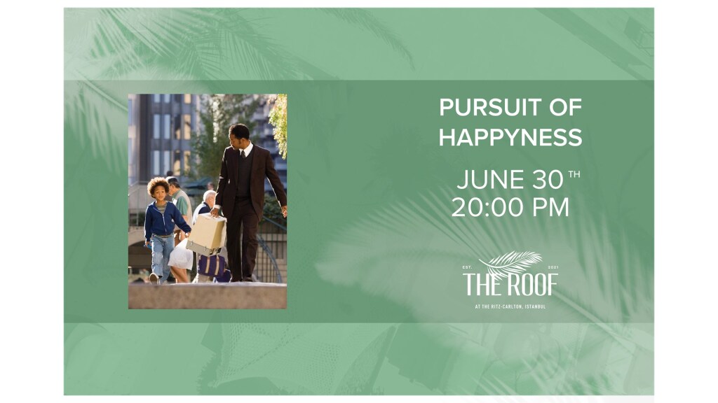 The Roof'ta Açık Hava Sineması / PURSUIT OF HAPPYNESS