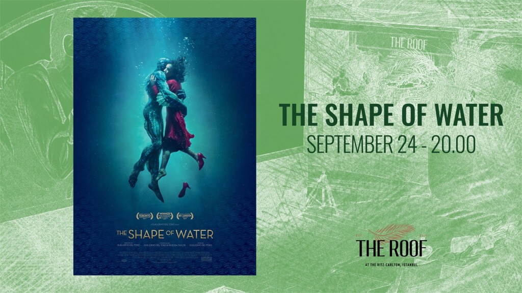 The Roof'ta Açık Hava Sineması / SHAPE OF WATER
