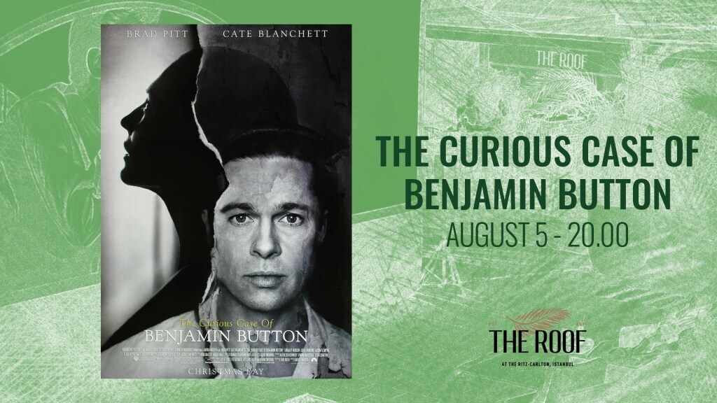 The Roof'ta Açık Hava Sineması / The Curious Case of Benjamin Button