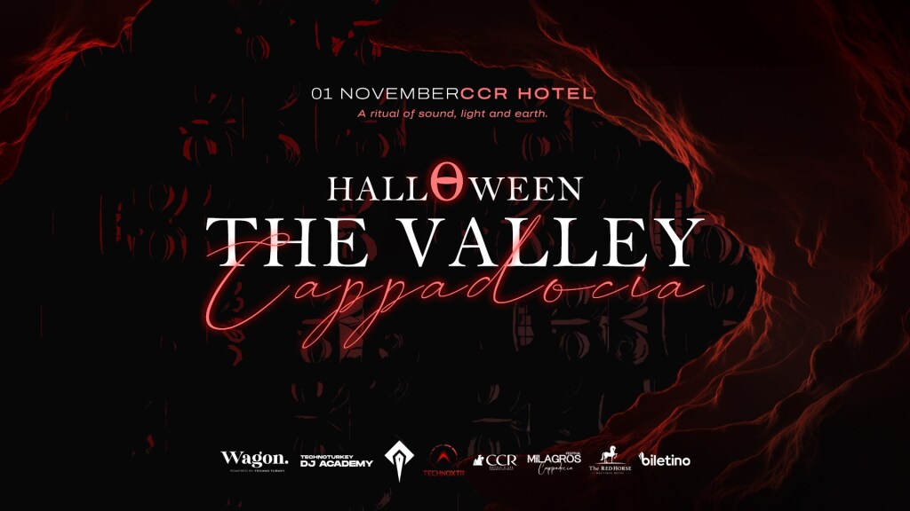 THE VALLEY: HALLOWEEN KAPADOKYA