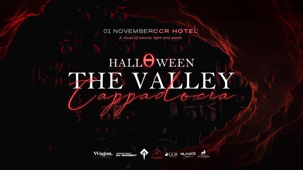 THE VALLEY: HALLOWEEN KAPADOKYA