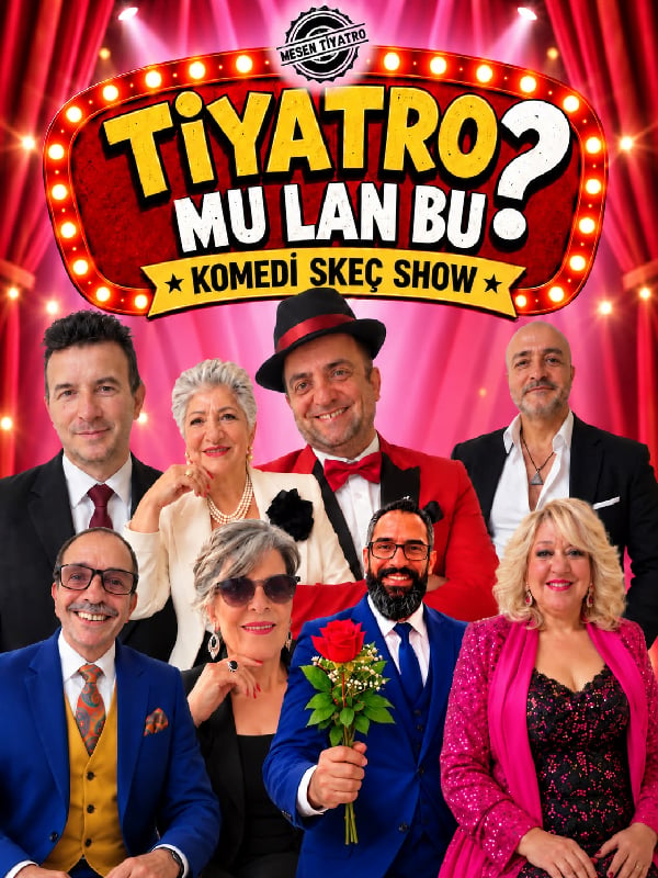 Tiyatro Mu Lan Bu?!