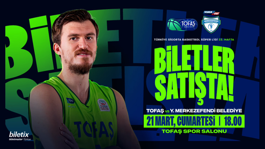 Tofaş - Yukatel Merkezefendi Bld.