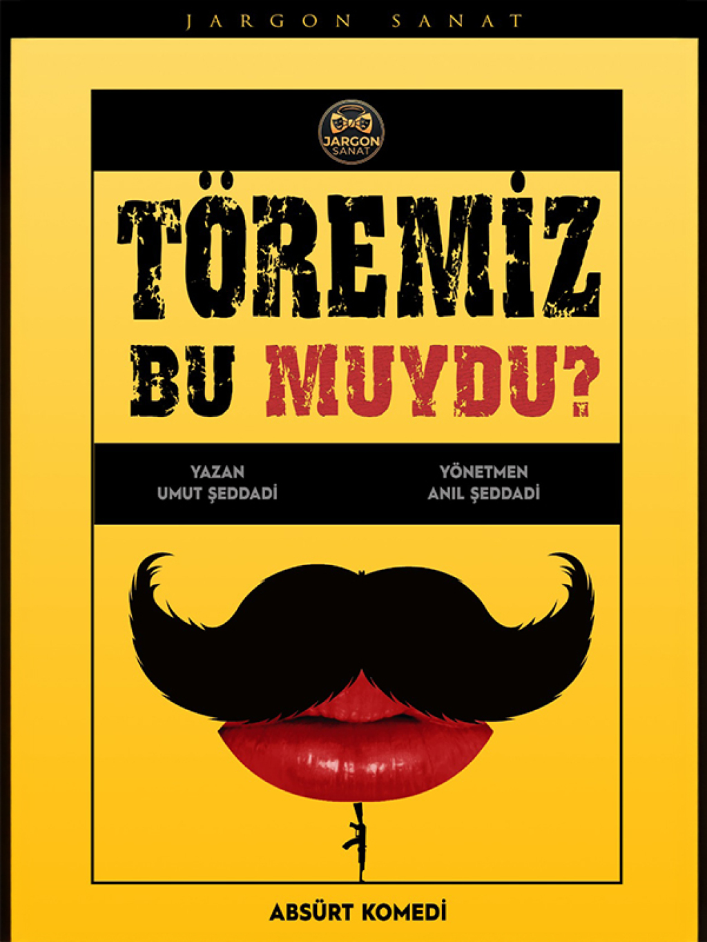 Töremiz Bu Muydu?