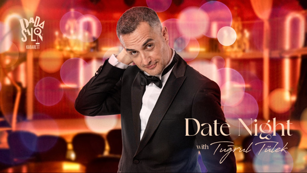 Tuğrul Tülek ile Date Night - Konuk: Aslı İnandık