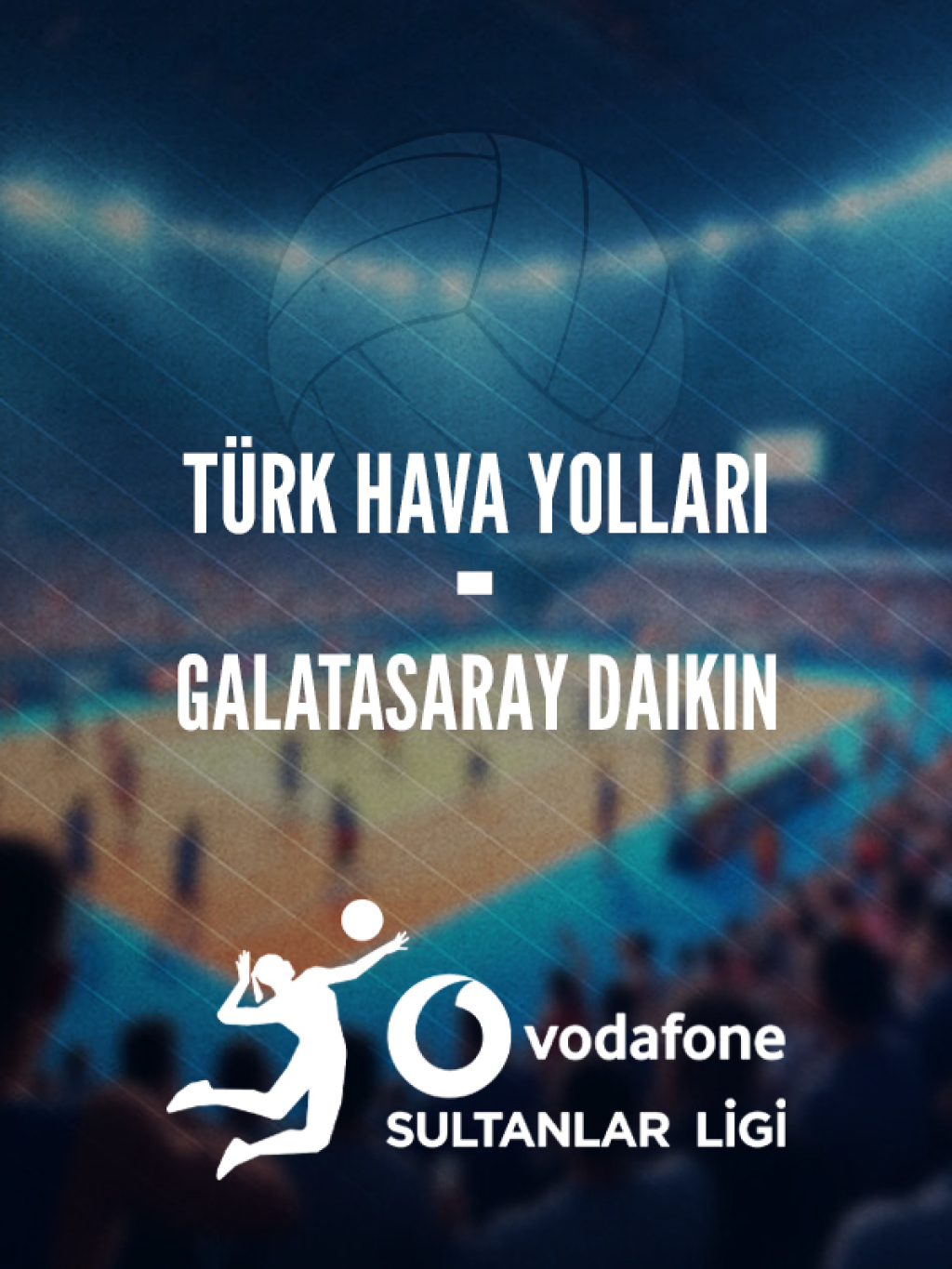 Türk Hava Yolları - Galatasaray DAIKIN