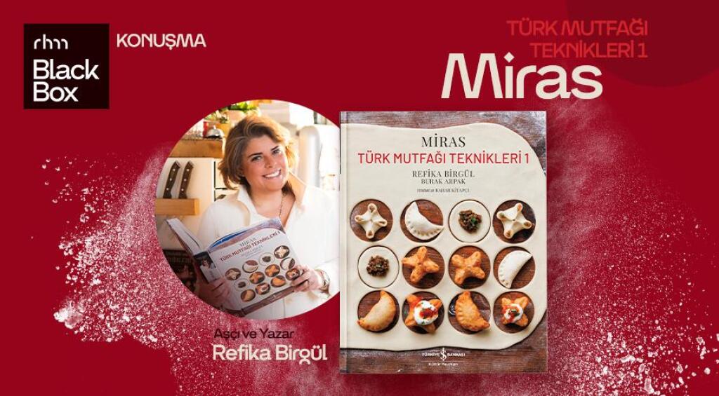 Türk Mutfağı Teknikleri 1: Miras