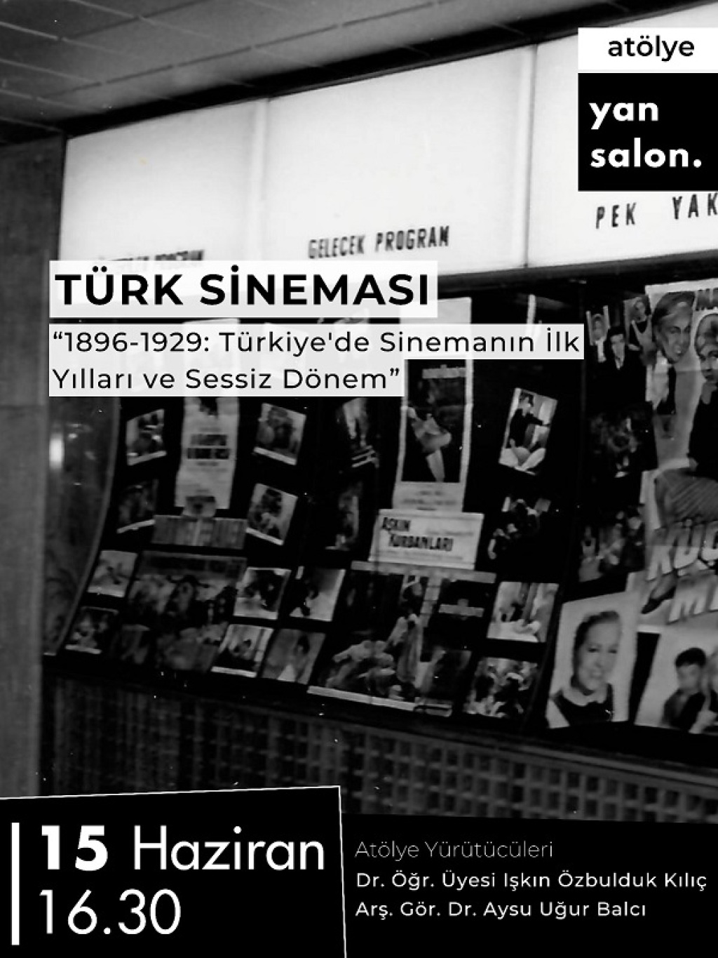 Türk Sineması: 1896-1929 Türkiye'de Sinemanın İlk Yılları ve Sessiz Dönem