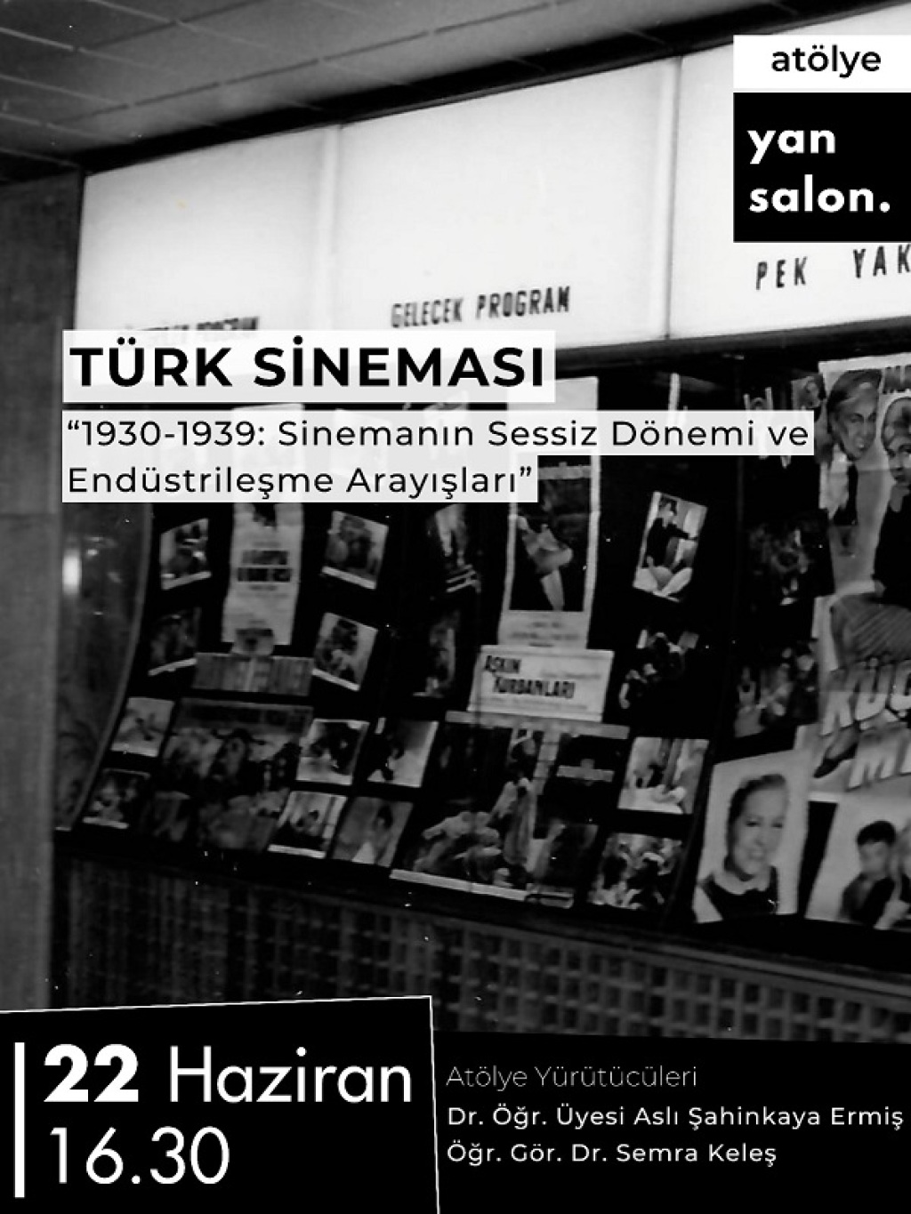 Türk Sineması 1930-1939: Sinemanın Sessiz Dönemi ve Endüstrileşme Arayışları