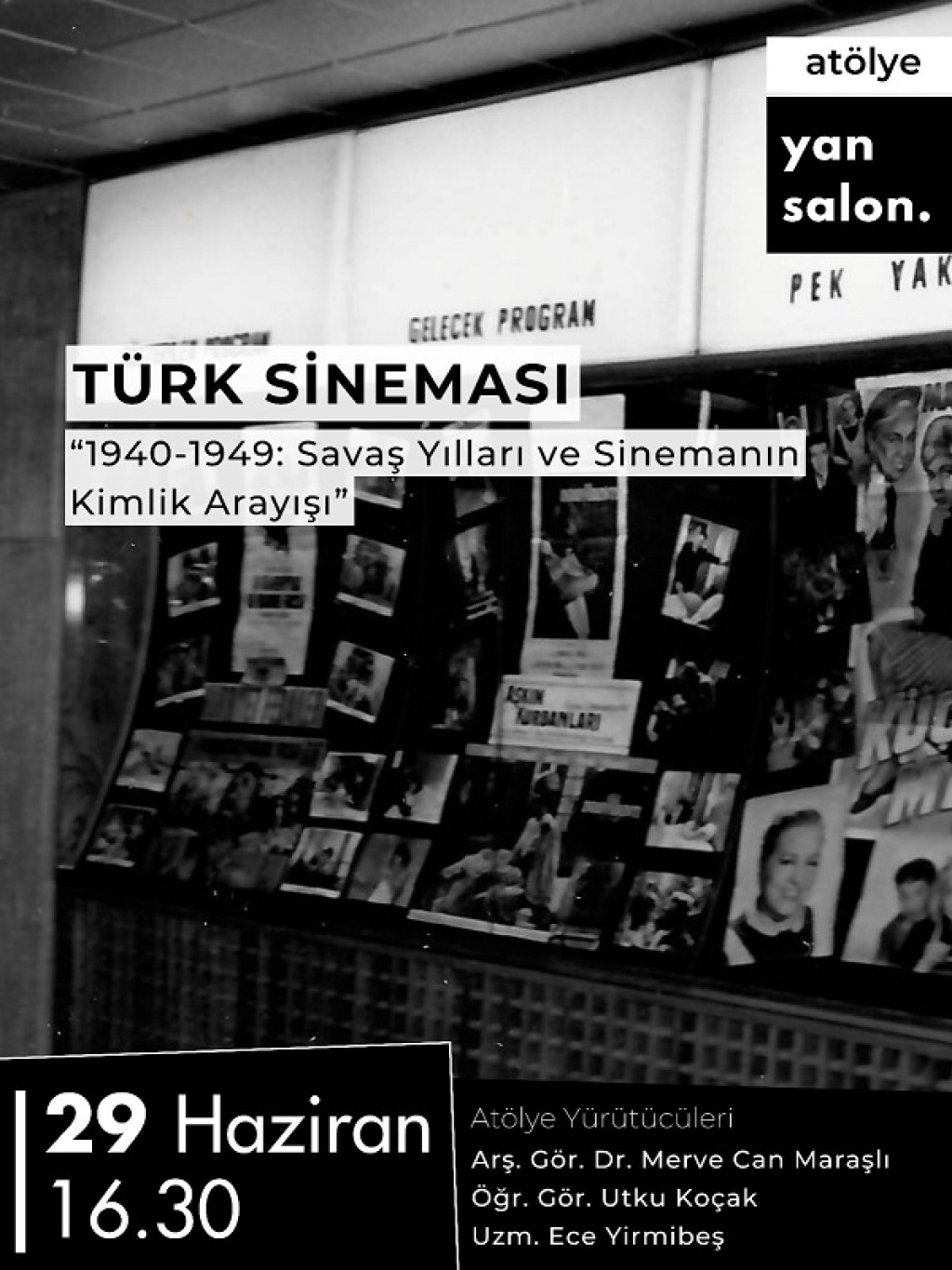 Türk Sineması 1940-1949: Savaş Yılları ve Sinemanın Kimlik Arayışı
