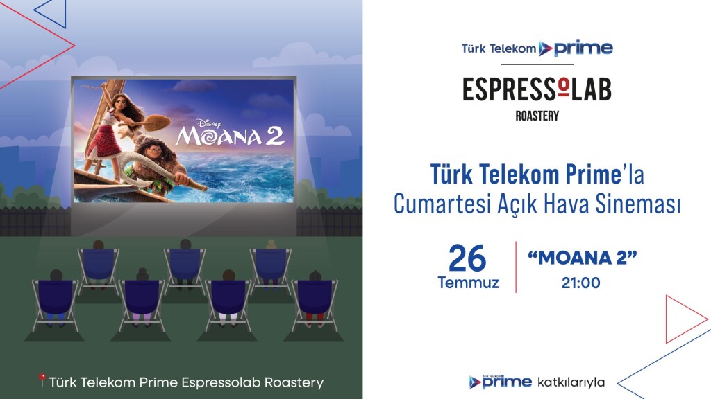 Türk Telekom Prime'la Cumartesi Açık Hava Sineması - MOANA 2