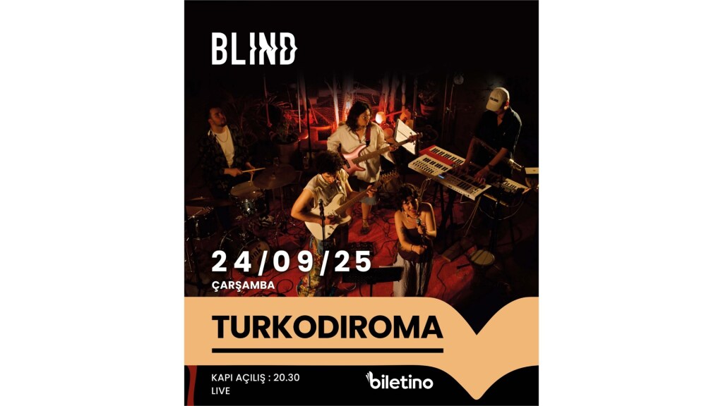 TurkodiRoma, BLIND