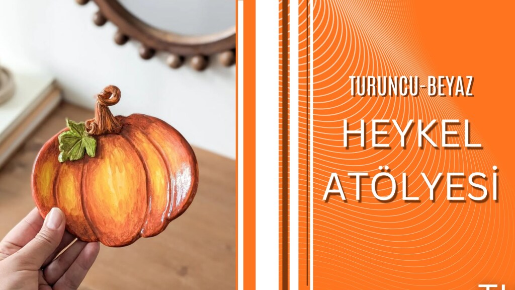 Turuncu-Beyaz Heykel Atölyesi (workshop) Ankara