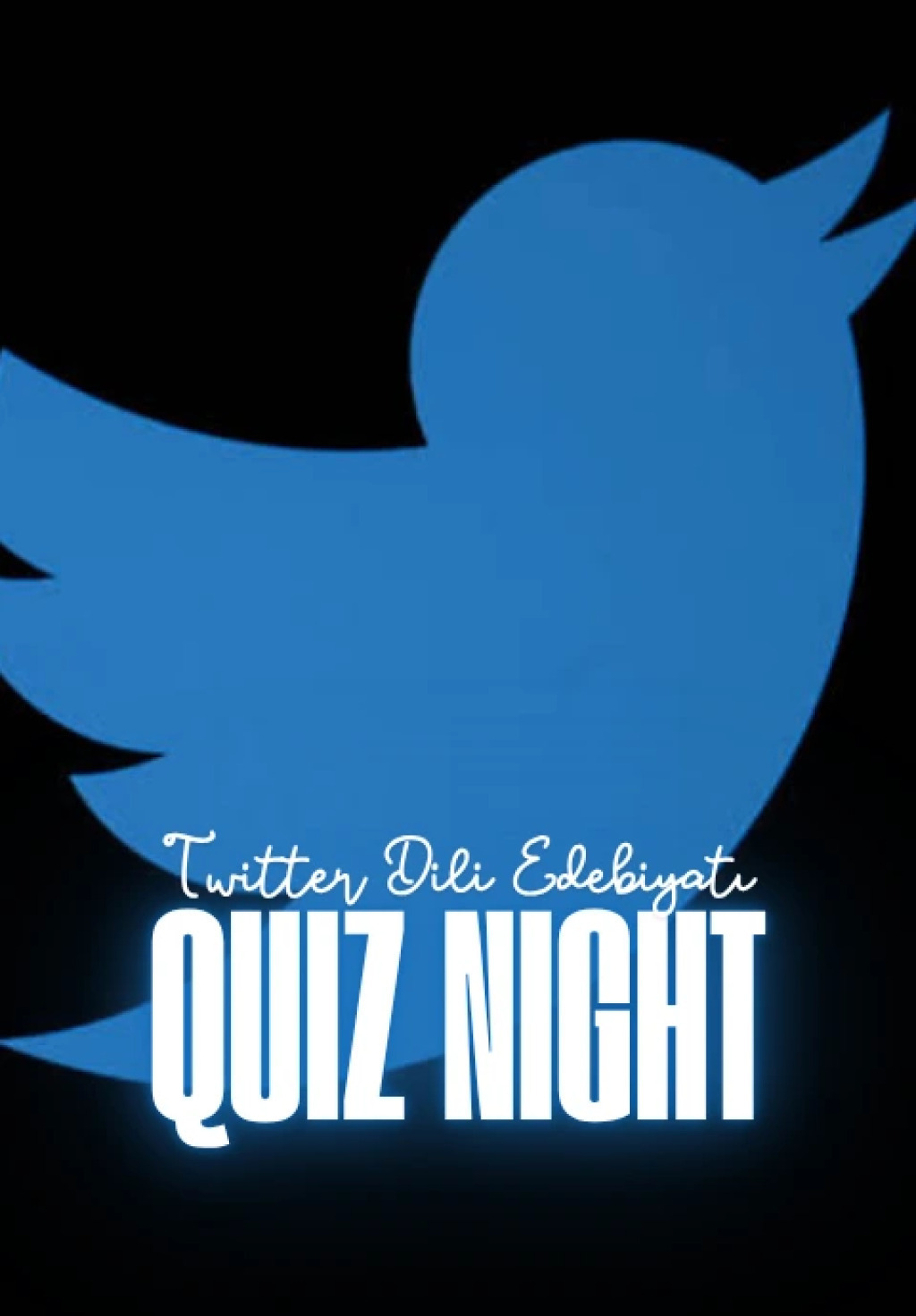 Twitter Dili ve Edebiyatı Quiz Night