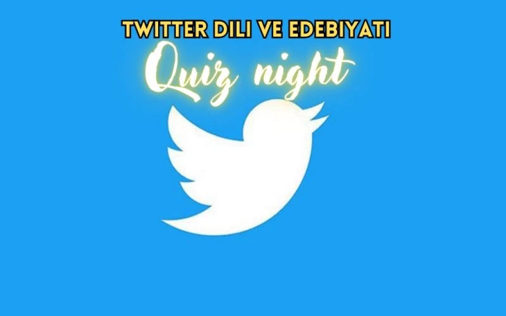 Twitter Dili ve Edebiyatı Quiz Night