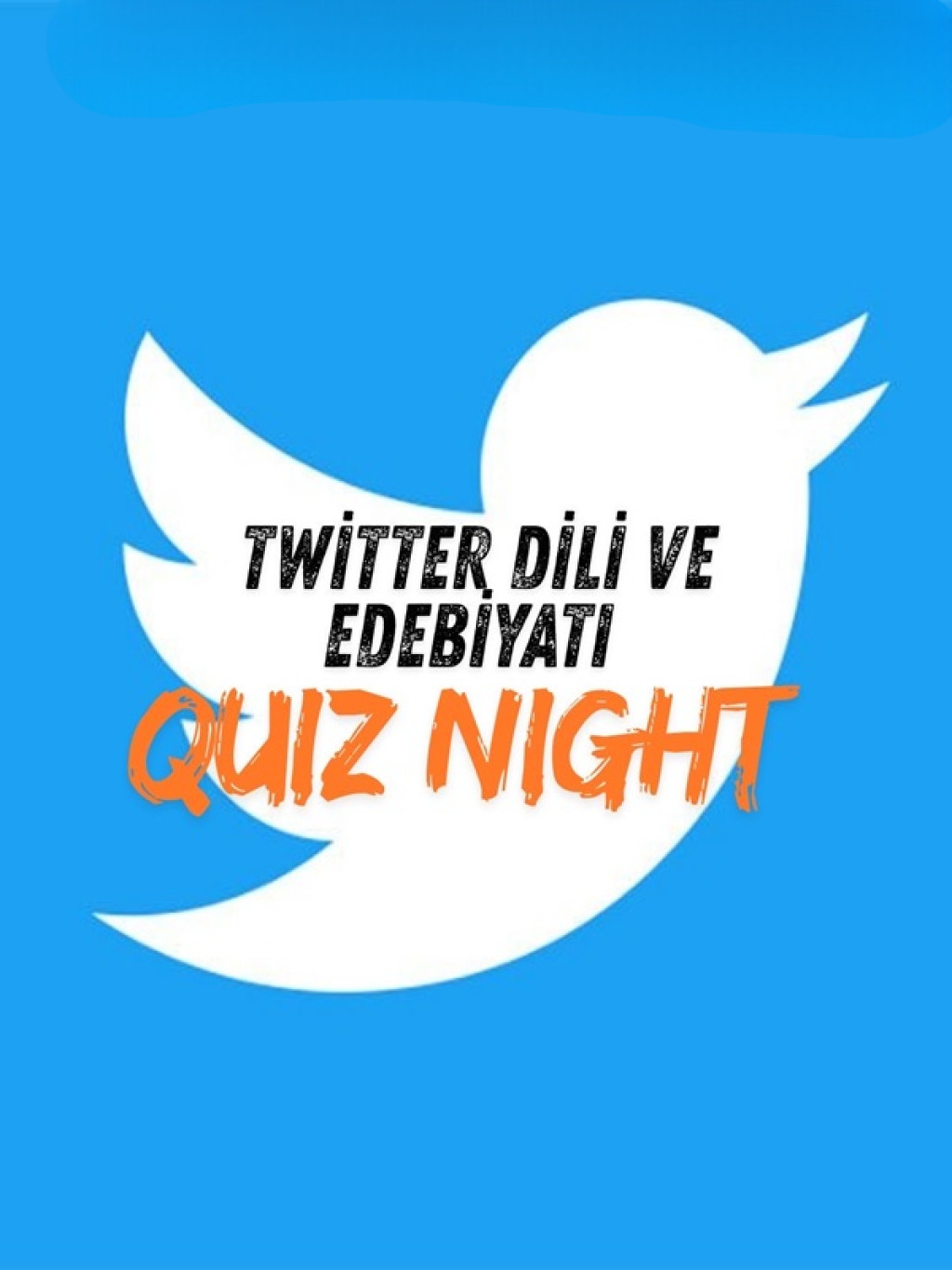 Twitter Dili ve Edebiyatı Quiz Night