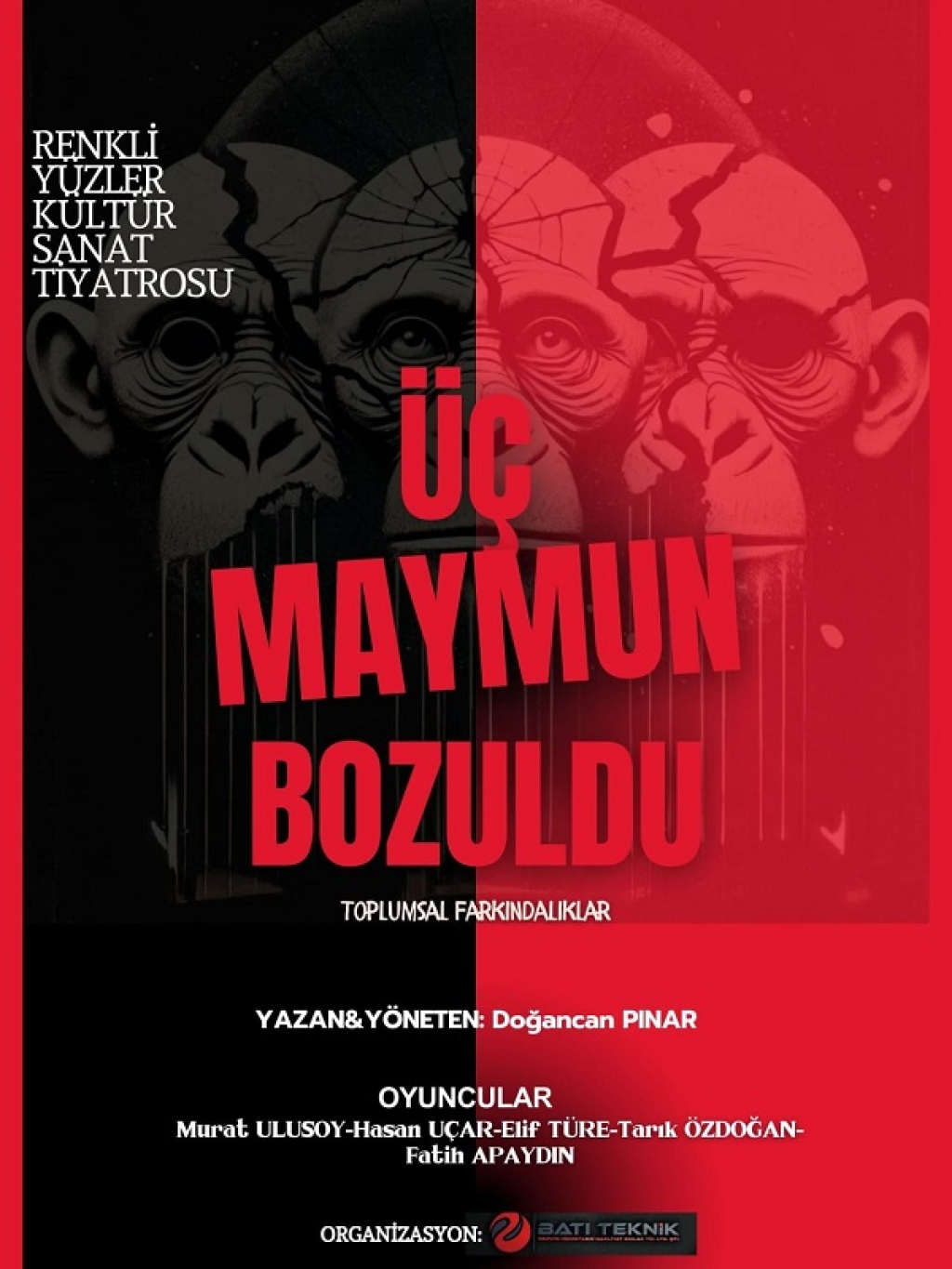 Üç Maymun Bozuldu