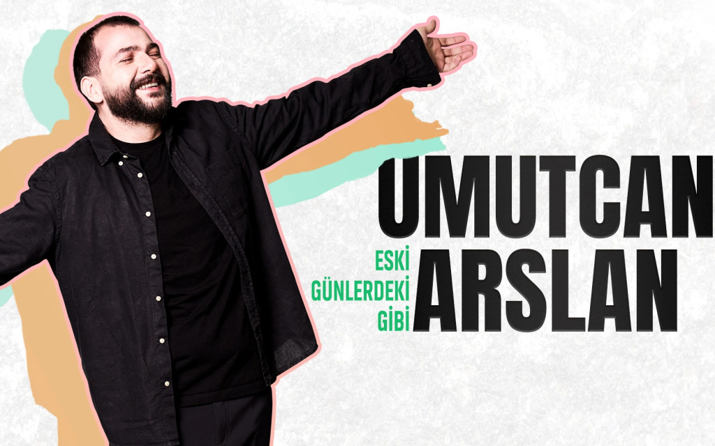 Umutcan Arslan - Tek Kişilik Gösteri