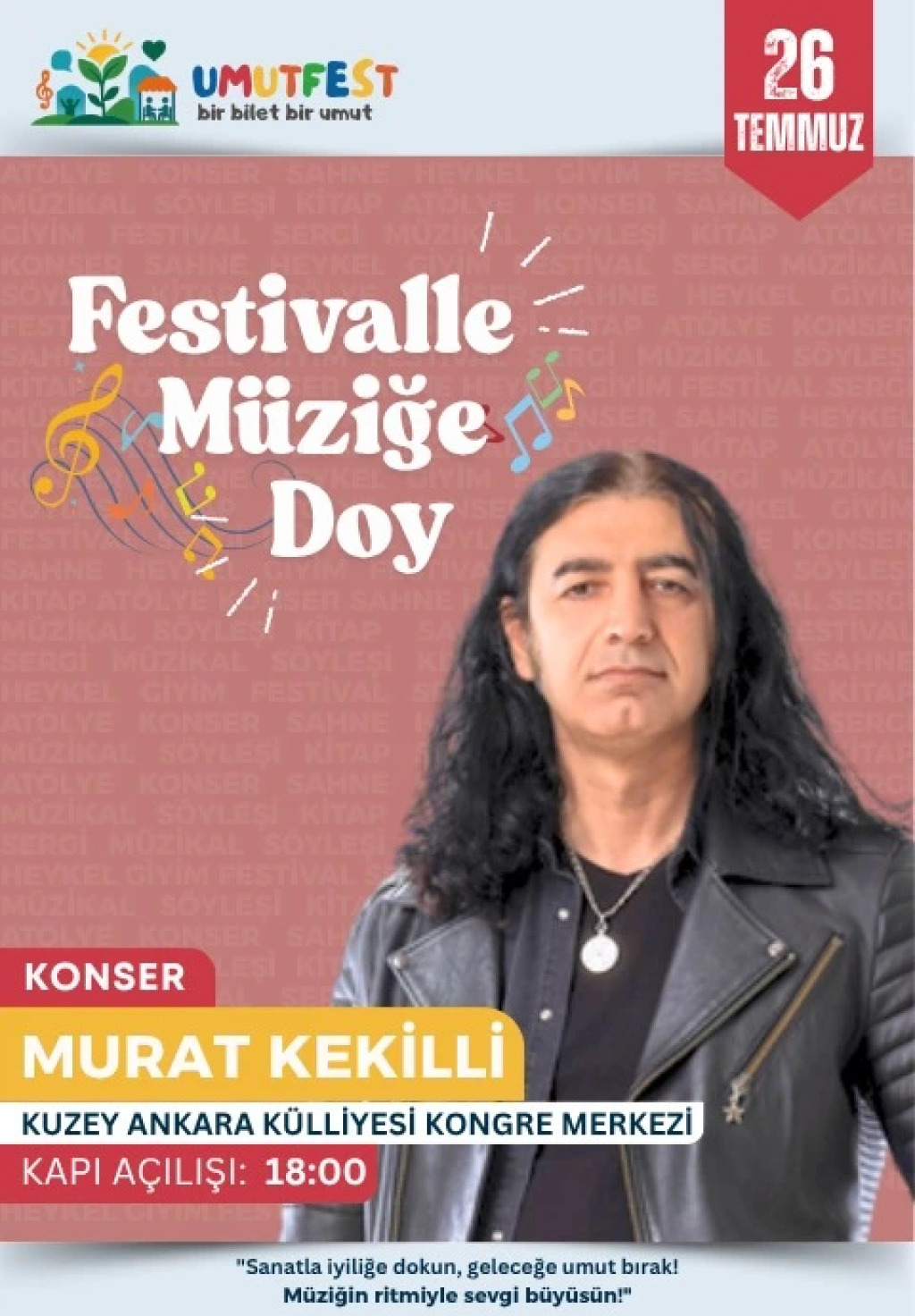 UMUTFEST: BİR BİLET, BİN UMUT / Murat Kekilli