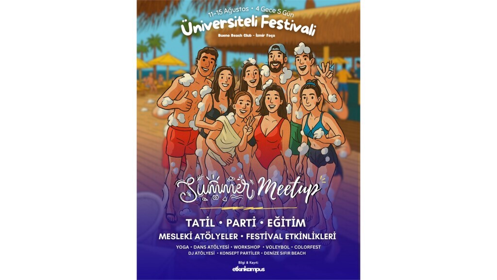 Üniversiteli Yaz Festivali - Summer Meetup