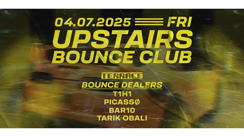 Upstairs Bounce Club @Pixel