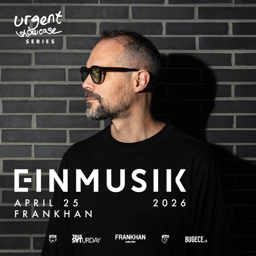 Urgent Showcase: EINMUSIK