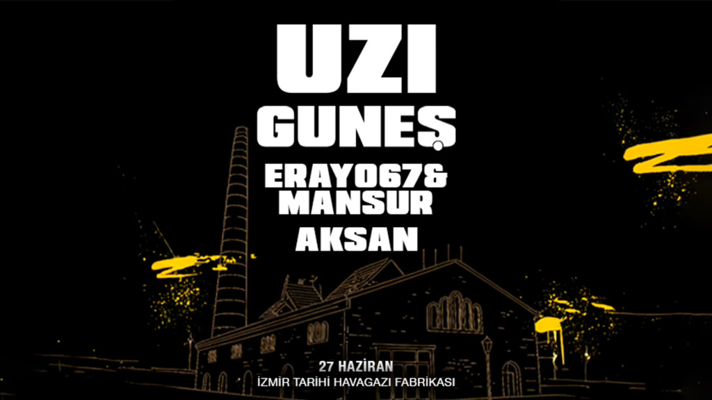 UZİ - GÜNEŞ - ERAY067 & MANSUR - AKSAN