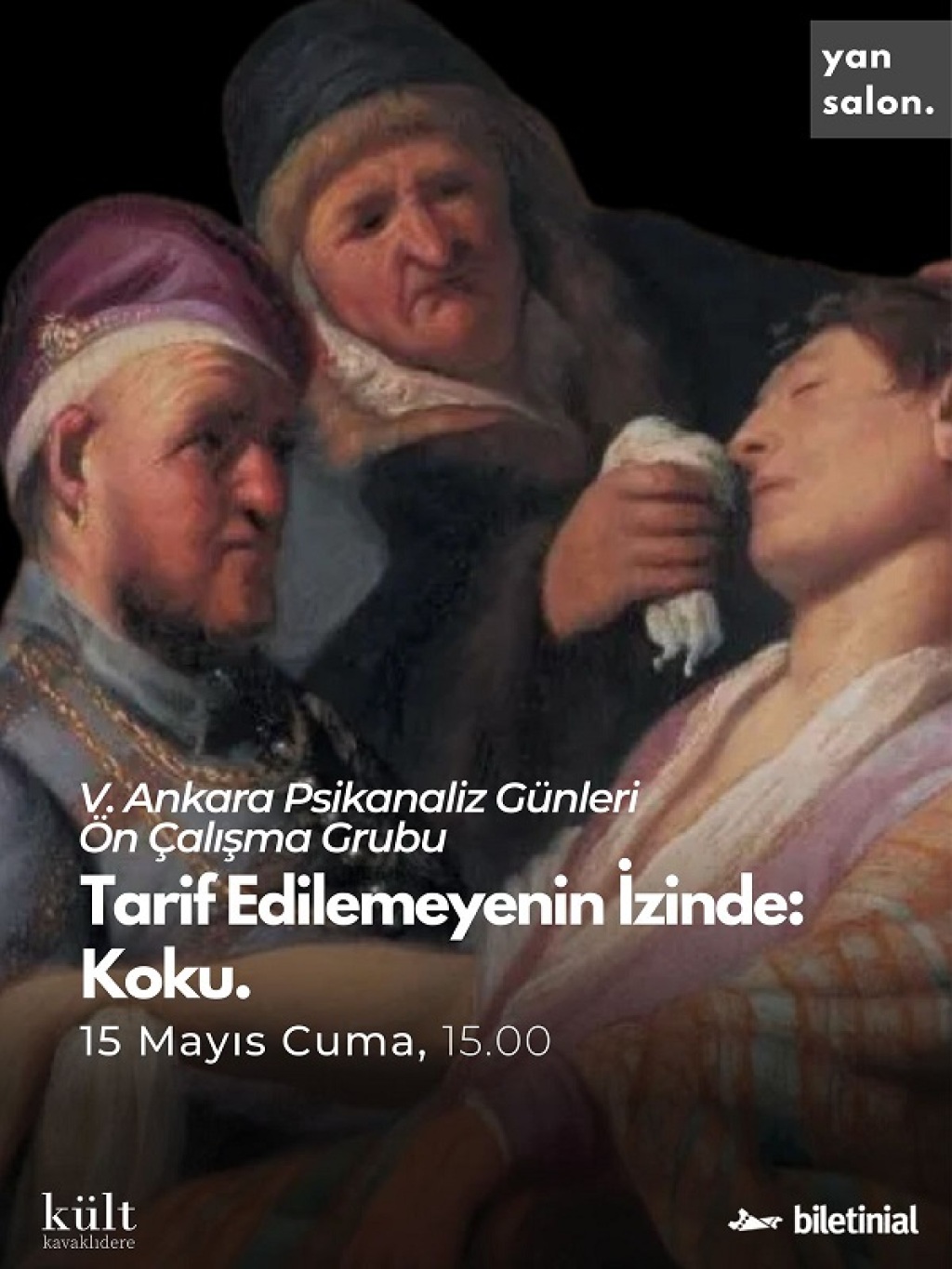 V. Ankara Psikanaliz Günleri Ön Çalışma Grubu "Tarif Edilmeyenin İzinde: Koku"