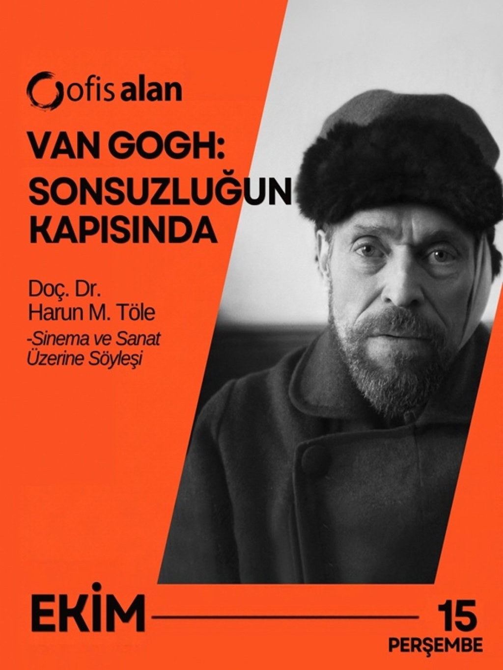 Van Gogh: Sonsuzluğun Kapısında Sinema ve Sanat Üzerine Söyleşi