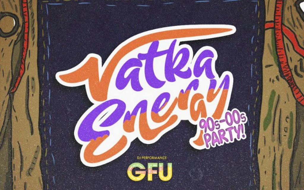 Vatka Energy 90'lar 2000'ler