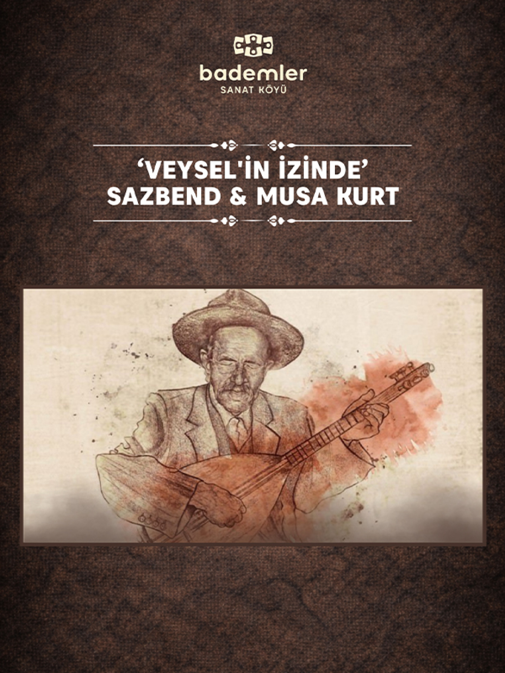 ''Veysel'in İzinde'' Sazbend & Musa Kurt
