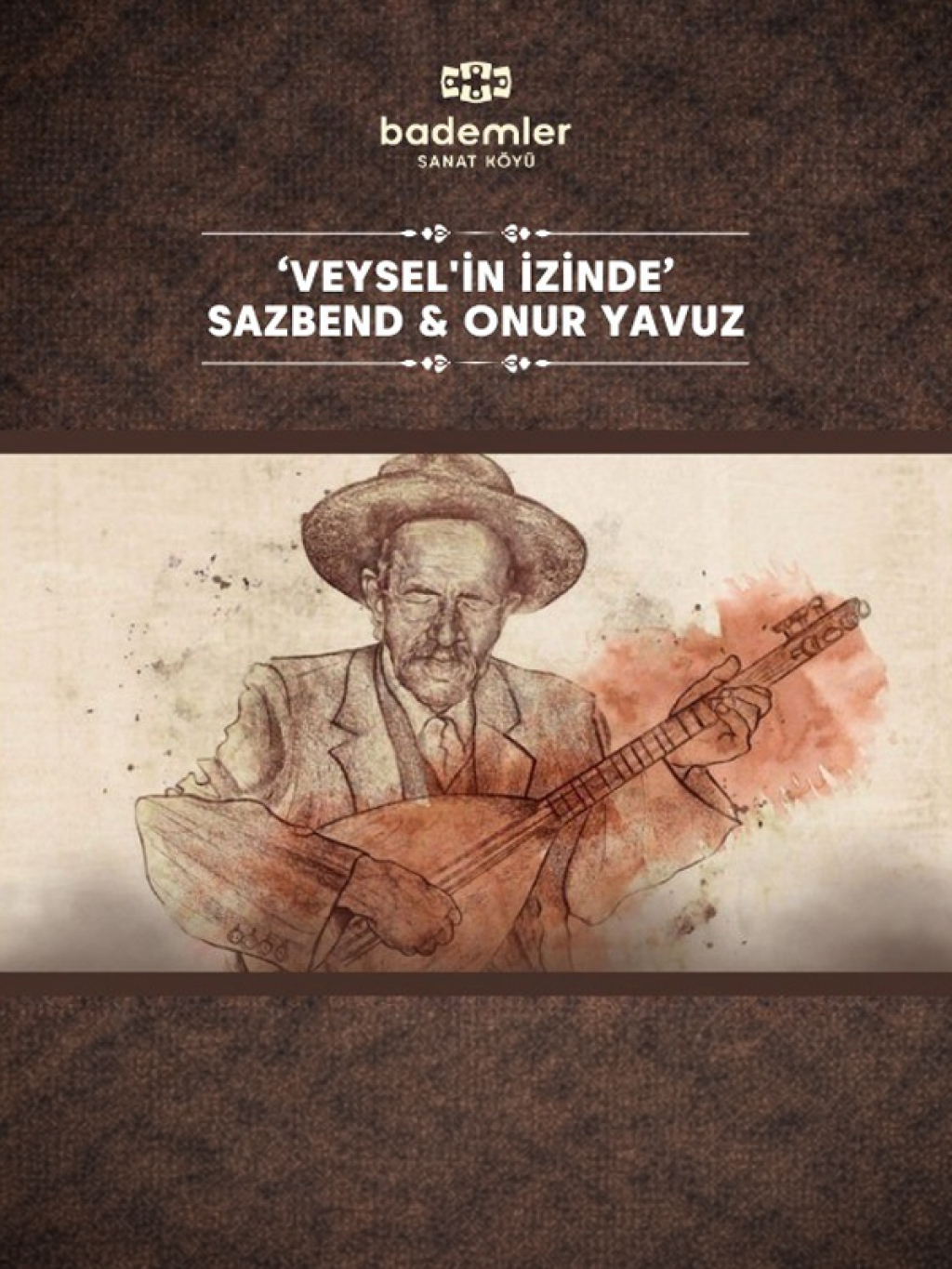 "Veysel'in İzinde" Sazbend & Onur Yavuz