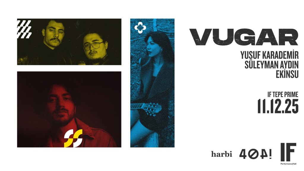 Vugar • Ekinsu • Yusuf Karademir • Süleyman Aydın