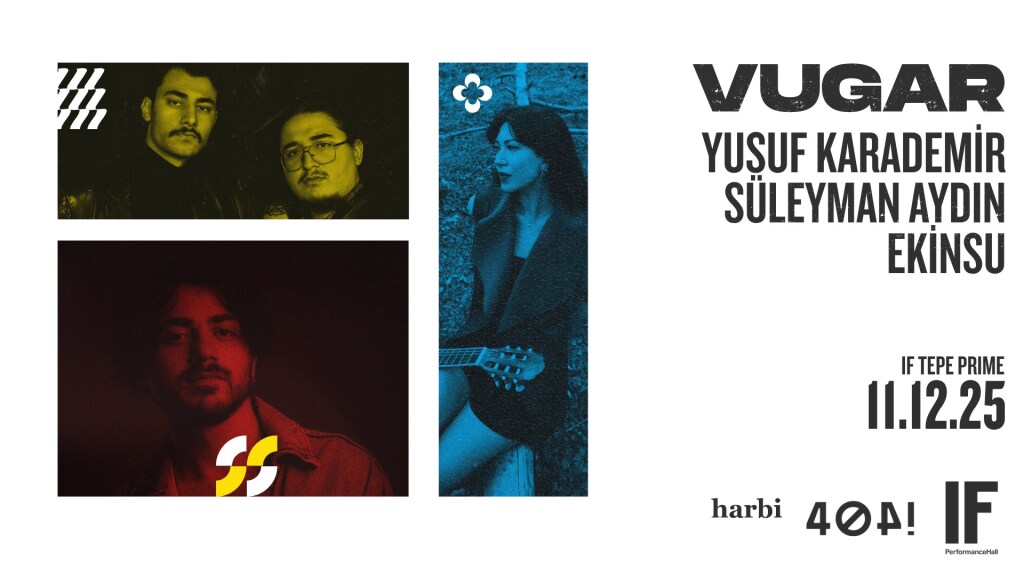 Vugar • Ekinsu • Yusuf Karademir • Süleyman Aydın