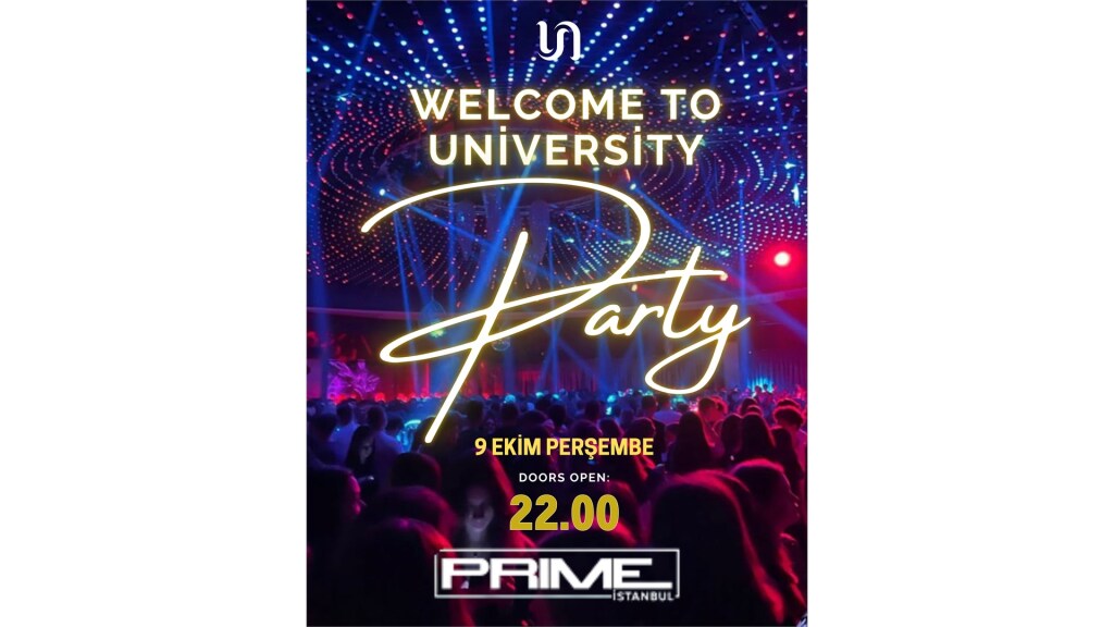 Welcome To University Party