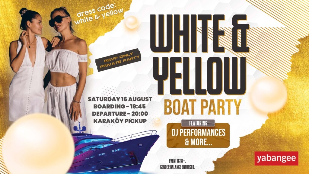 White & Yellow Boat Party!