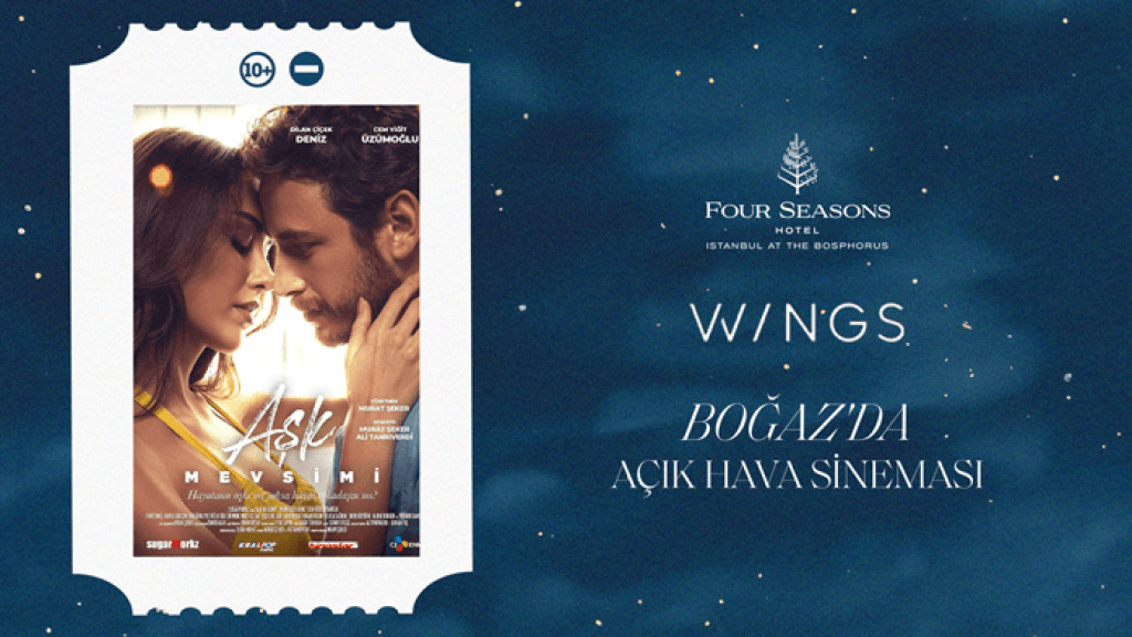 Wings Boğaz'da Açık Hava Sineması - Aşk Mevsimi