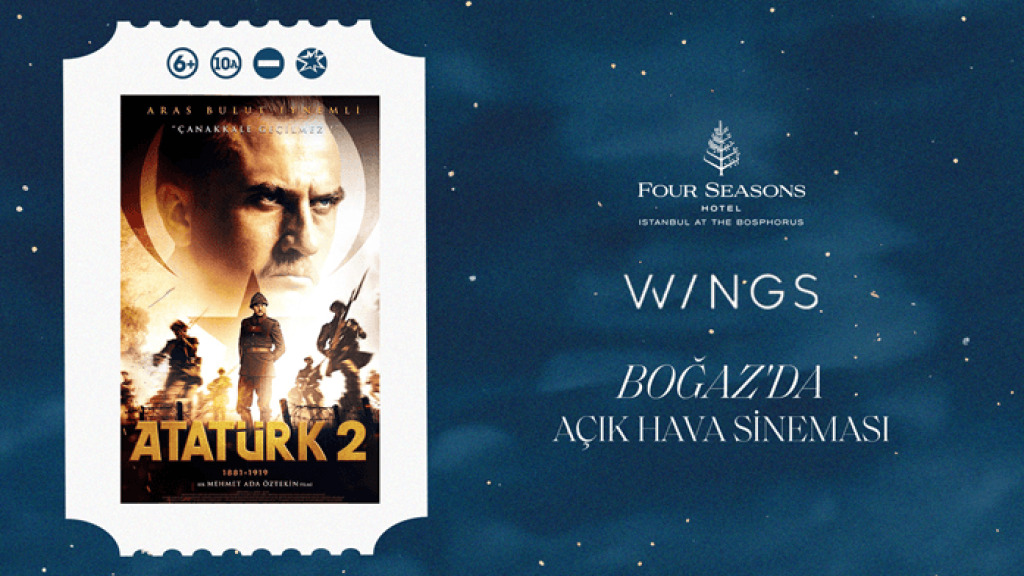 Wings Boğaz'da Açık Hava Sineması - ATATÜRK 1881-1919 (2. Film)