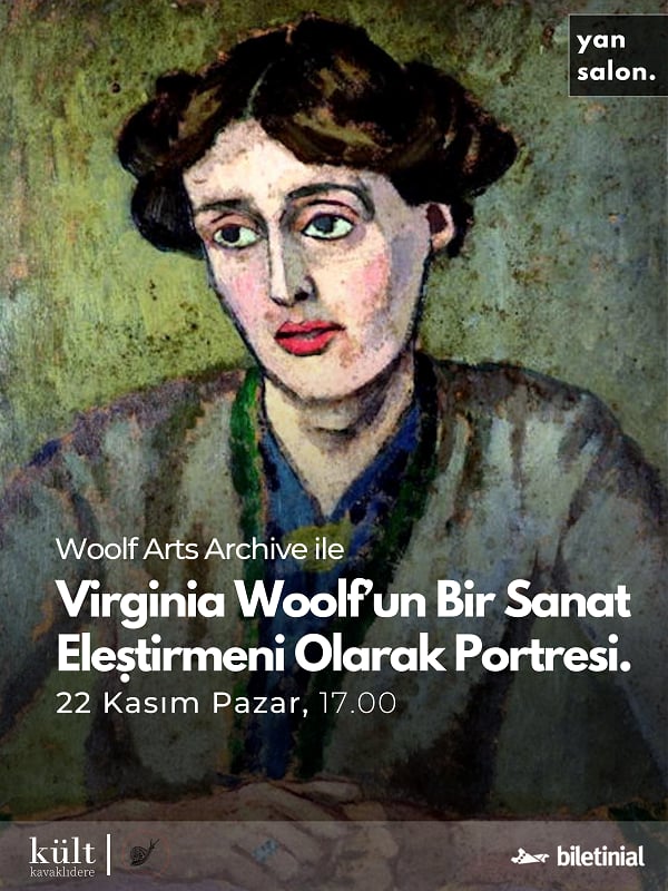 Woolf Arts Archive ile Virginia Woolf'un Bir Sanat Eleştirmeni Olarak Portresi