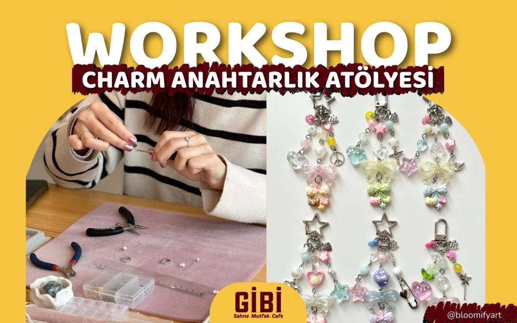 Workshop: Charm Anahtarlık Atölyesi