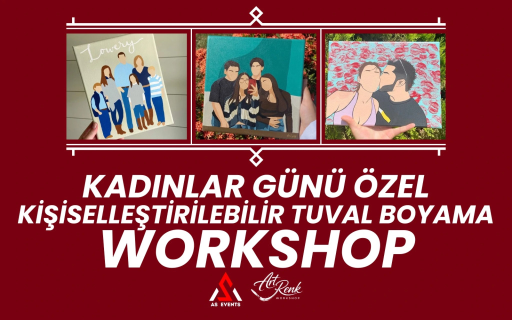 Workshop: Kadınlar Günü Özel Kişiselleştirilmiş Tuval Boyama