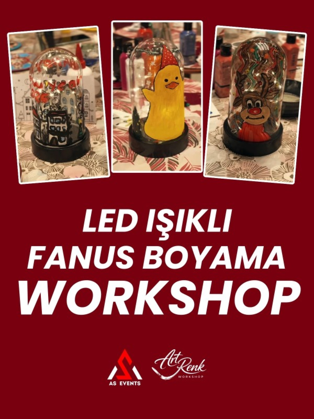 Workshop: Led Işıklı Fanus Boyama