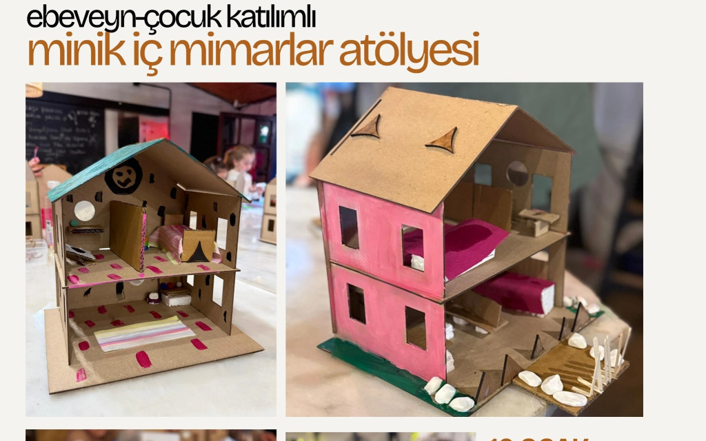 Workshop: Minik İç Mimarlar