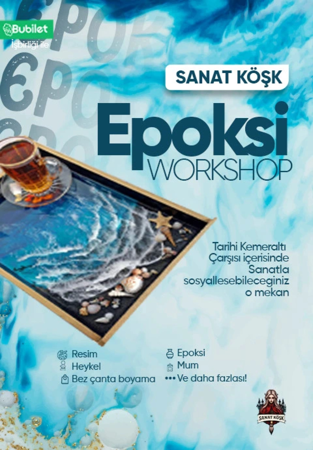 Workshop: Sanat Köşk | Epoksi Workshop
