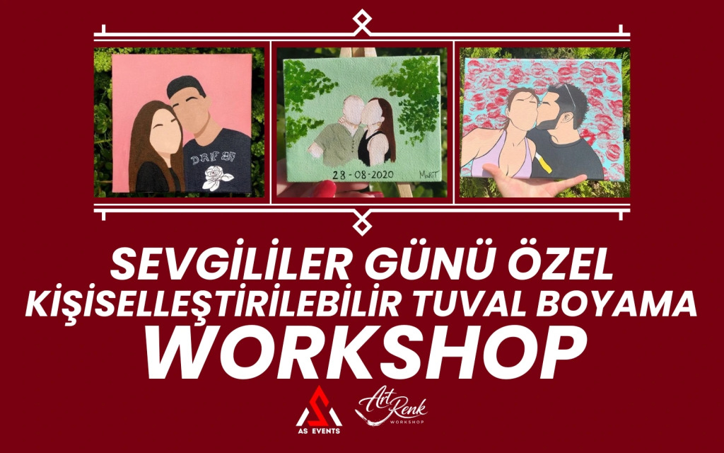 Workshop: Sevgililer Günü Özel Kişiselleştirilmiş Tuval Boyama