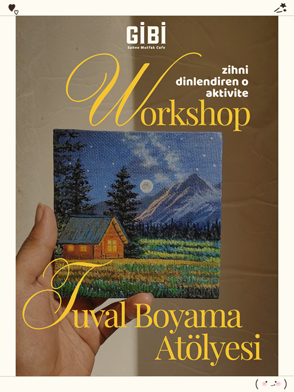 Workshop: Tuval Boyama Atölyesi