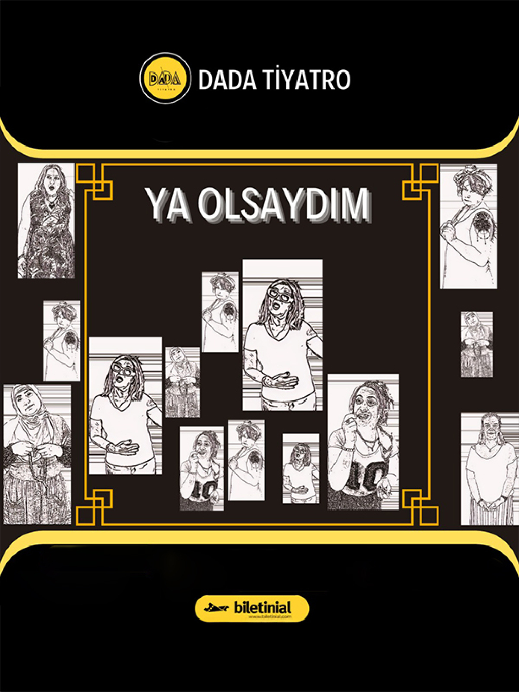 Ya Olsaydım