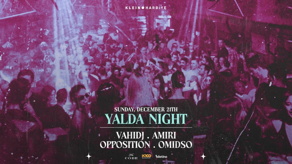 Yalda Night | Klein Harbiye